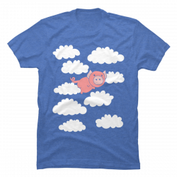 when pigs fly t shirt